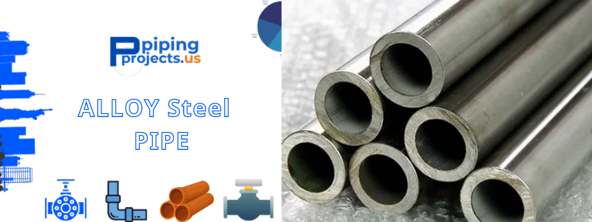 Alloy Steel Pipe Manufacturers  in USA