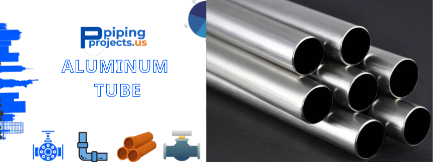 Aluminum Tube Manufacturers  in USA