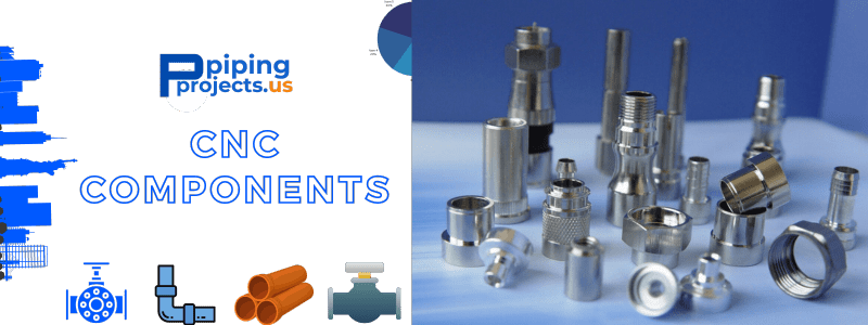 CNC Components Manufacturer in USA