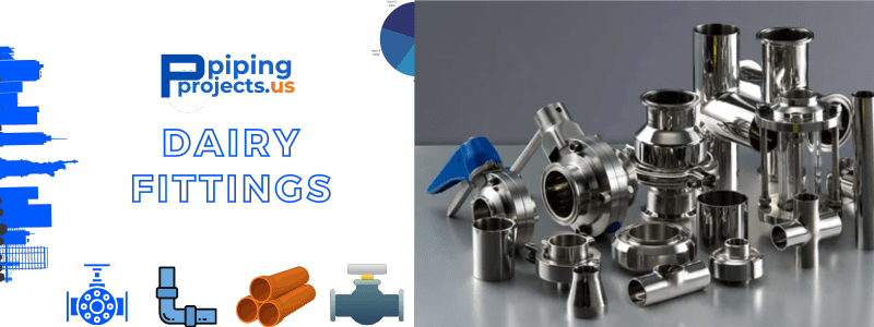 Dairy Fittings Manufacturer in USA