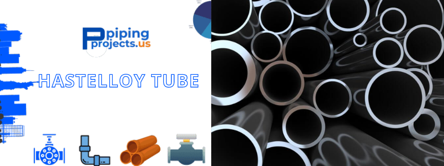 Hastelloy Tube Manufacturers  in USA