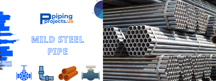 Mild Steel Pipe Manufacturers  in USA