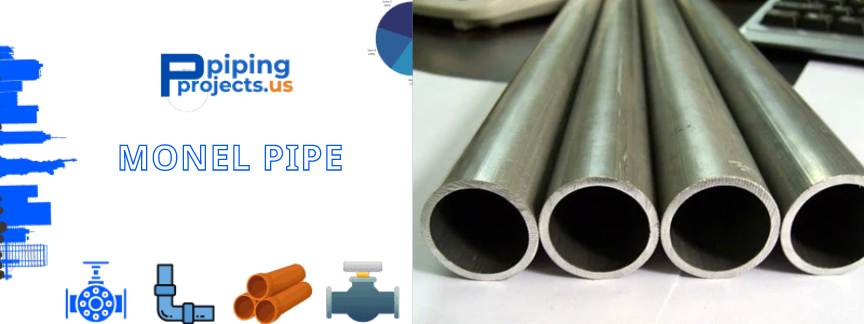 Monel Pipe Manufacturers  in USA