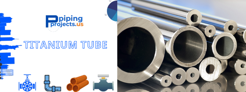 Titanium Tube Manufacturers  in USA